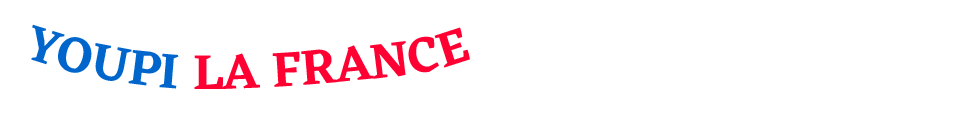 Youpi la France